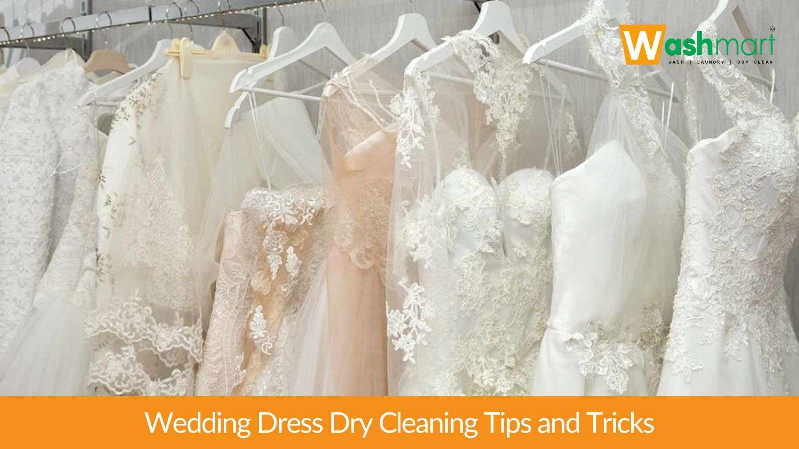 Wedding Dress Dry Cleaning Tips And Tricks Washmart