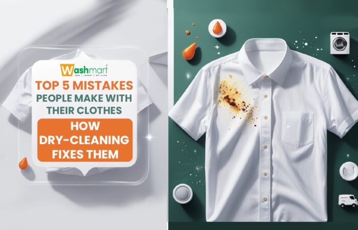Top 5 Mistakes People Make with Their Clothes – And How Dry-Cleaning Fixes Them