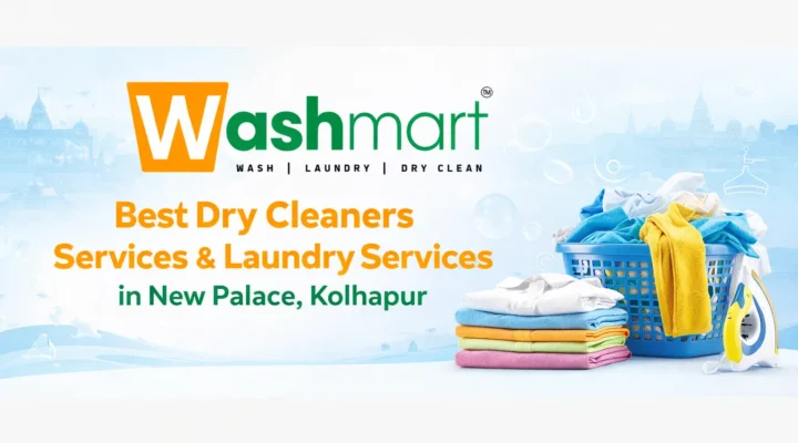 Washmart Best Dry Cleaners Services & Laundry Services in New Palace, Kolhapur