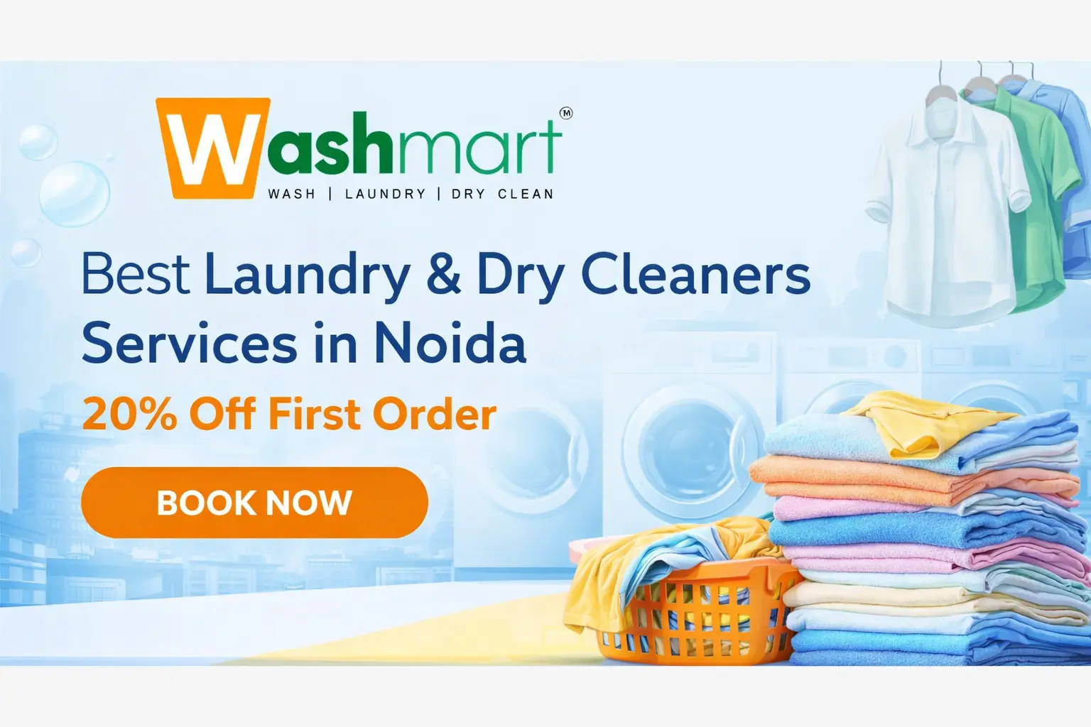 Washmart Best Laundry & Dry Cleaners Services in Noida – 20% Off First Order