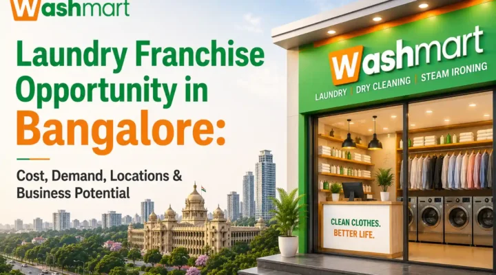 Laundry Franchise Opportunity in Bangalore