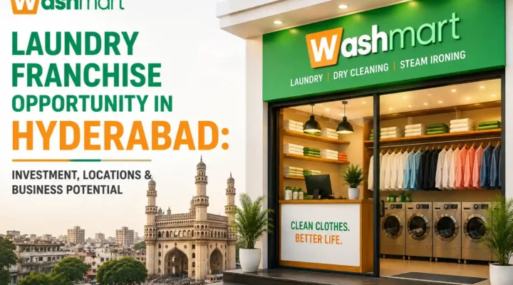 laundry franchise opportunity in hyderabad