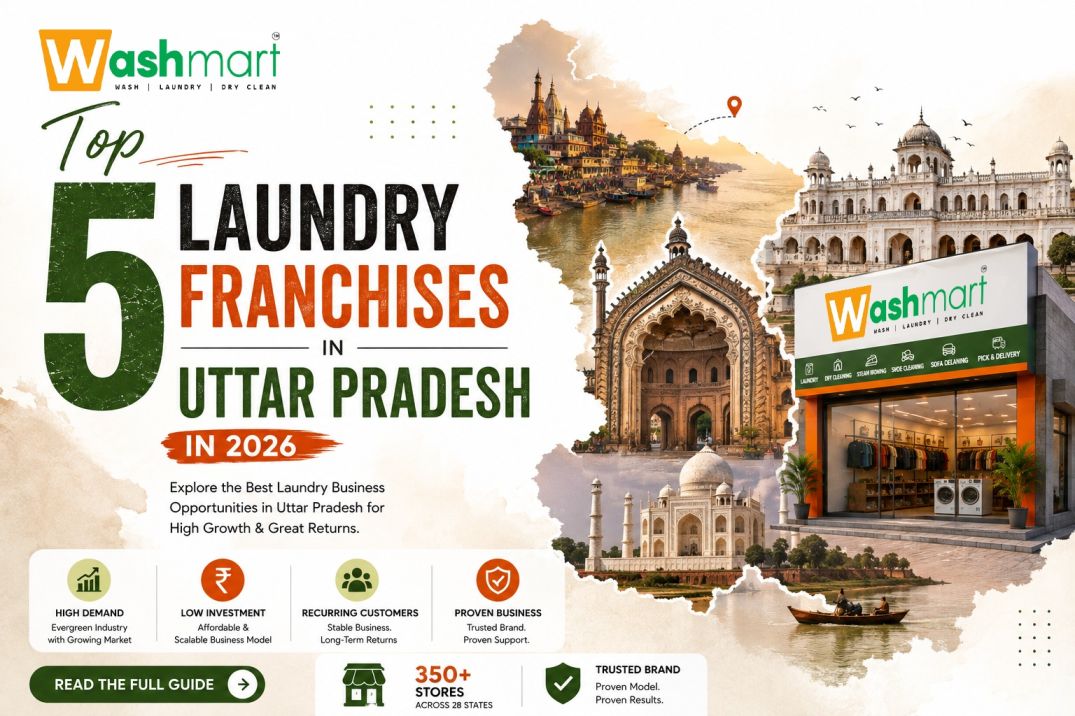 Top 5 Laundry Franchise in Uttar Pradesh in 2026 | Best Laundry Franchise in Uttar Pradesh